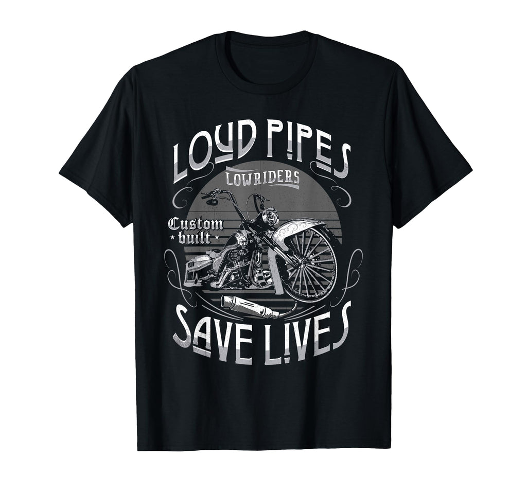 Lowriders Motorcycle Biker Custom T-Shirt - Casual Everyday Wear Unisex - T-Shirt, Sweatshirt, Hoodie