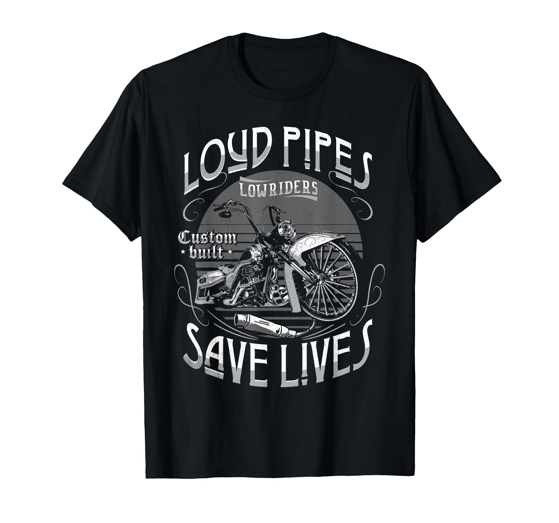 Lowriders Motorcycle Biker Custom T-Shirt - Casual Everyday Wear Unisex - T-Shirt, Sweatshirt, Hoodie