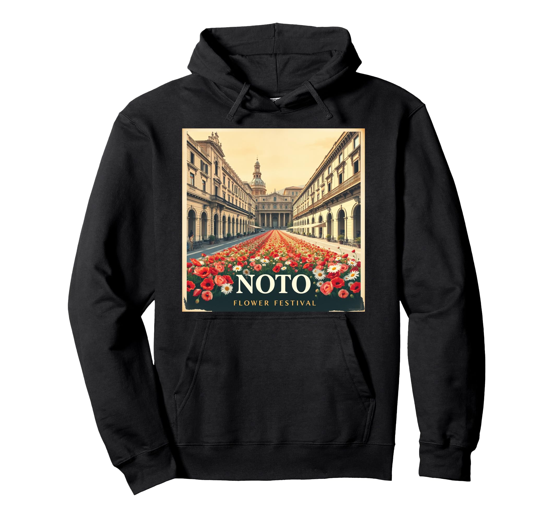 Noto Flower Festival Art Sicily Italy Hoodie - Graphic Print Men Women - T-Shirt, Sweatshirt, Hoodie