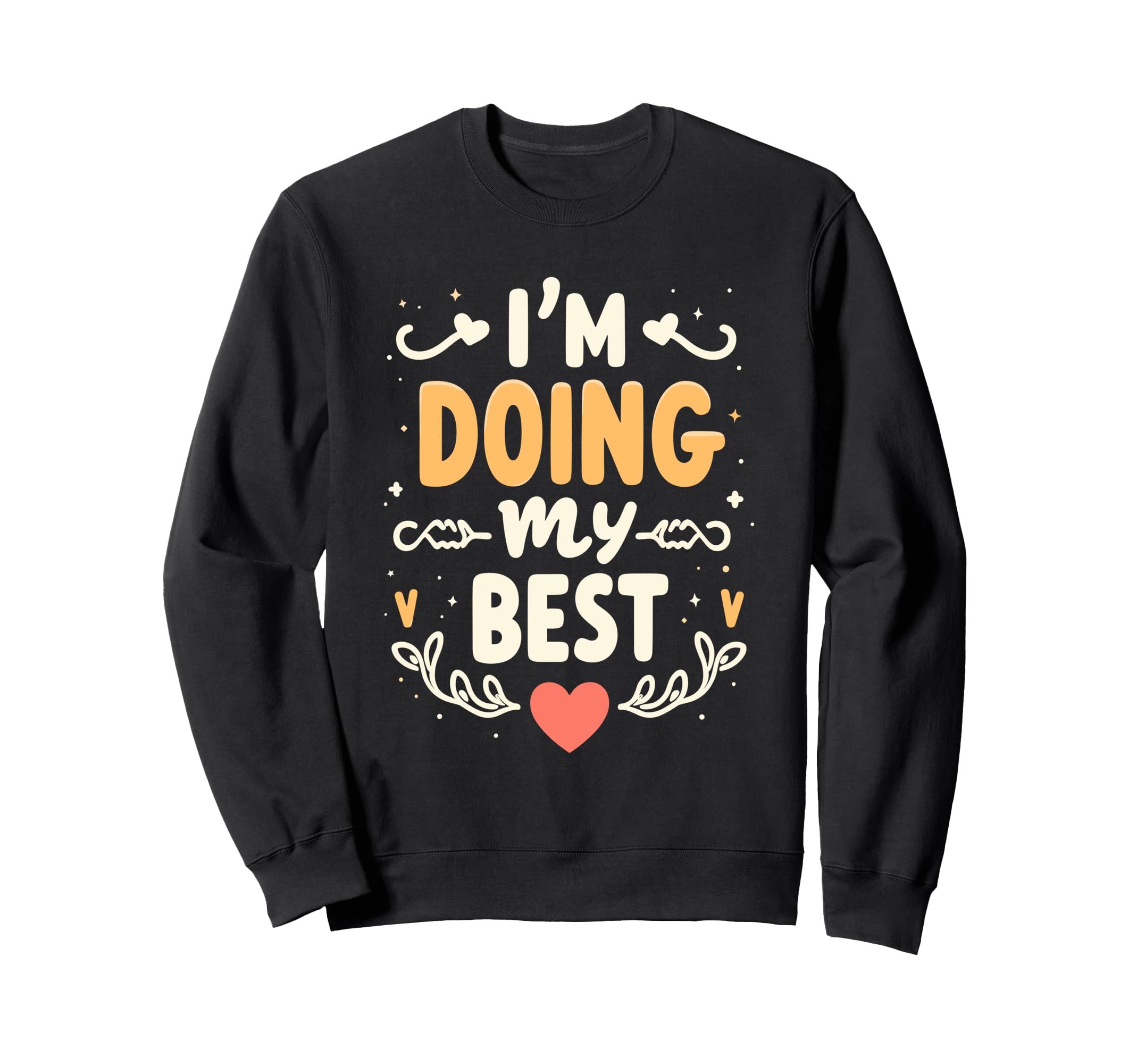 Mental Health Self Care Jokes Sweatshirt - Streetwear Style Men Women - T-Shirt, Sweatshirt, Hoodie