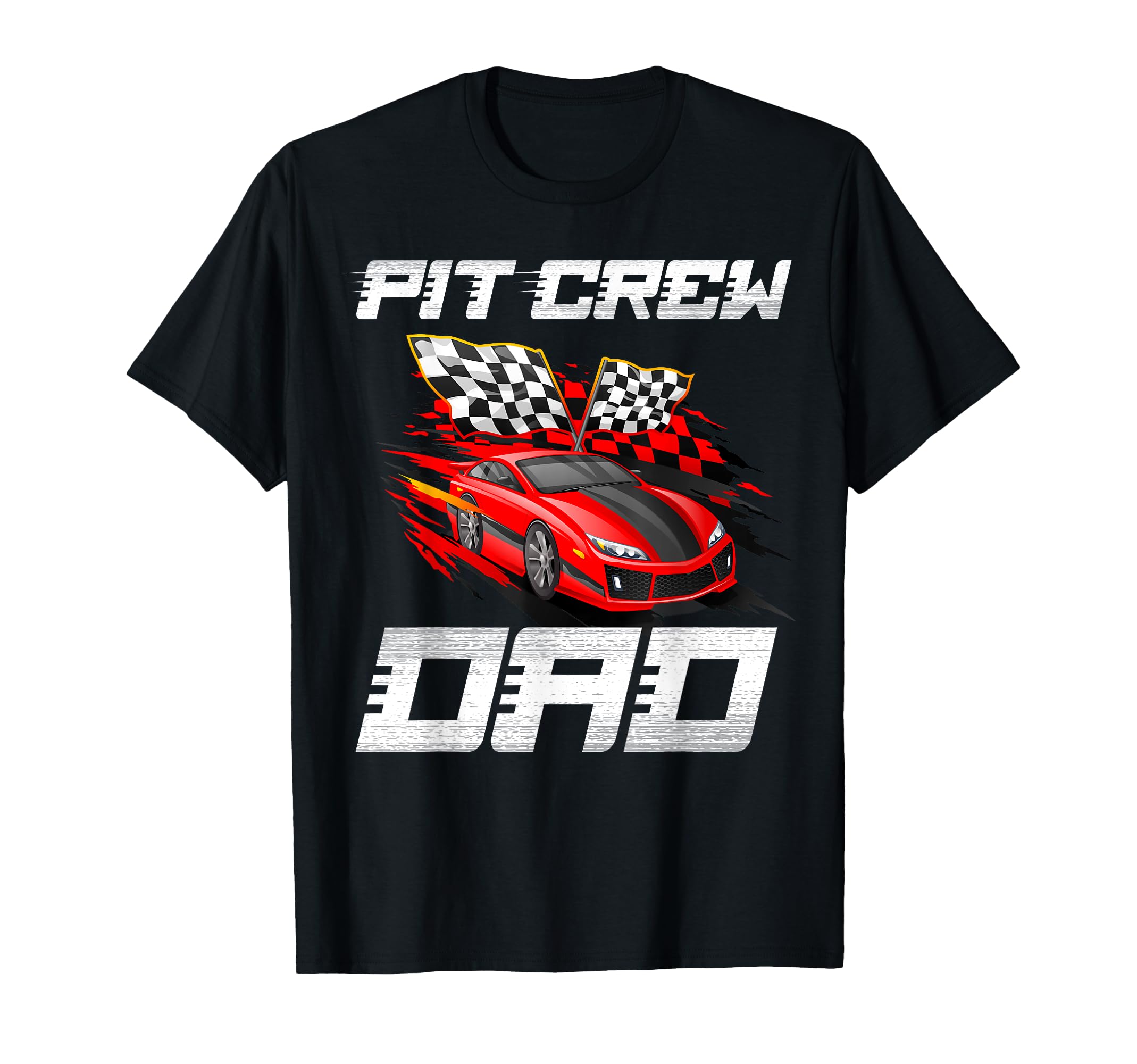 Pit Crew Dad Race Car Birthday T-Shirt - Streetwear Style for Adults - T-Shirt, Sweatshirt, Hoodie