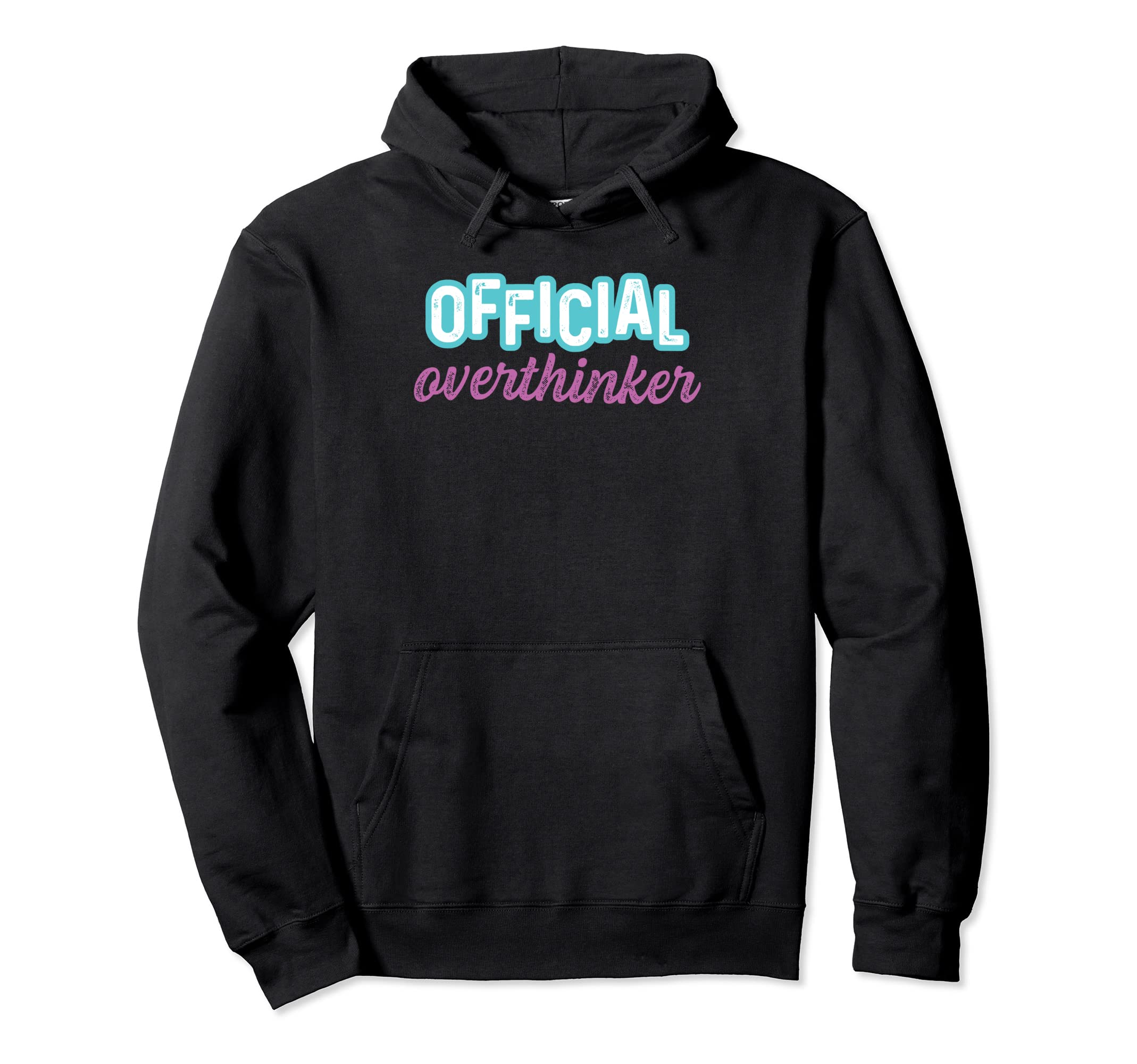 Overthinker Bashful Or Modest Hoodie - Novelty Apparel for Adults - T-Shirt, Sweatshirt, Hoodie