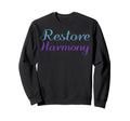 Restore Harmony Mental Health Sweatshirt - Graphic Print for Adults - T-Shirt, Sweatshirt, Hoodie