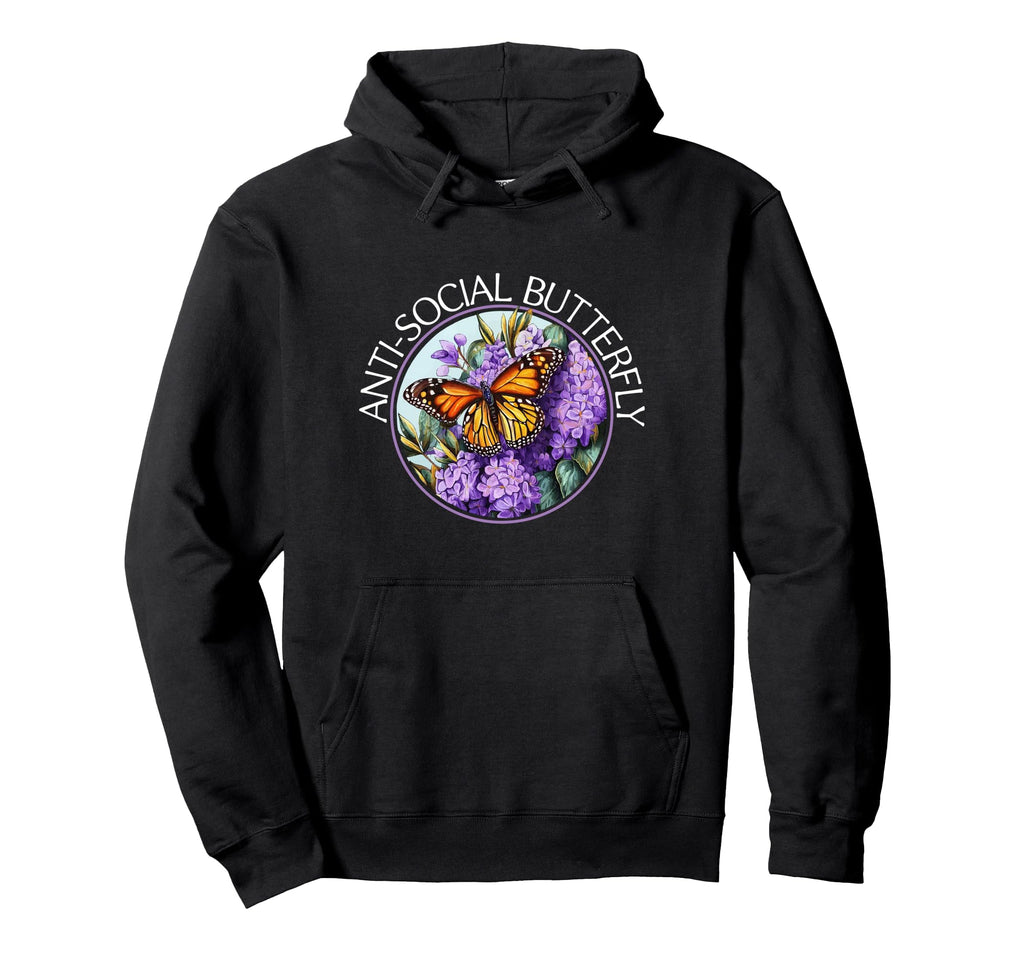 Anti Social Butterfly Hoodie - Casual Everyday Wear Men Women - T-Shirt, Sweatshirt, Hoodie