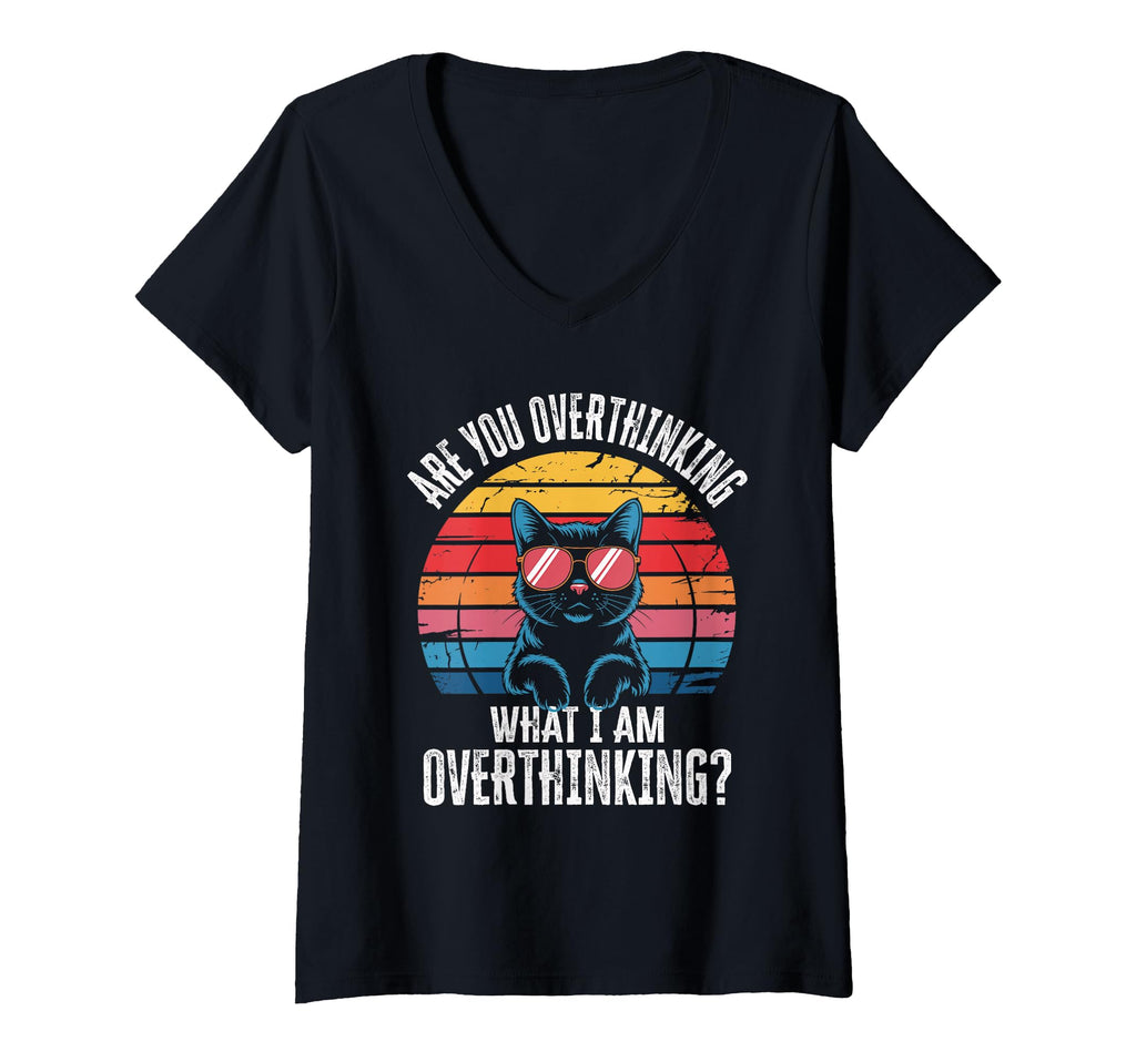 Womens Are You Overthinking What Im T-Shirt - Custom Art Print Unisex - T-Shirt, Sweatshirt, Hoodie