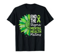 Mental Health Matters Awareness End T-Shirt - Aesthetic Graphic Men Women - T-Shirt, Sweatshirt, Hoodie