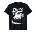 Hot Rods Car Deuce Coupe 1932 T-Shirt - Fun Novelty Design for Adults - T-Shirt, Sweatshirt, Hoodie