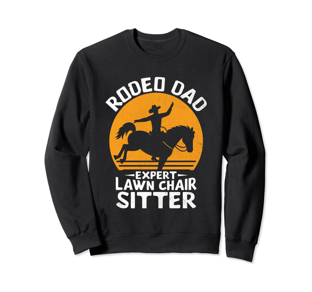 Funny Cowboy Dad Western Rodeo Sweatshirt - Fun Novelty Design for Adults - T-Shirt, Sweatshirt, Hoodie