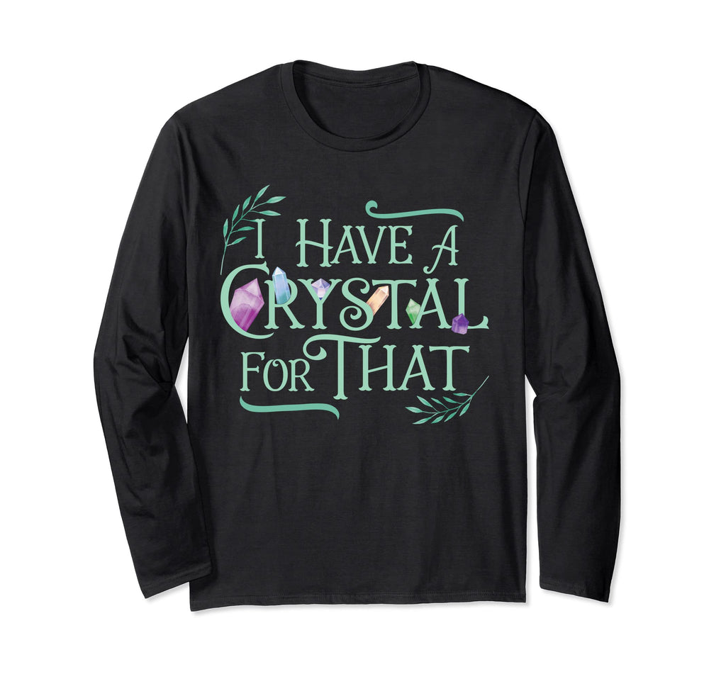 Funny Crystals Witchy Chakras Energy T-Shirt - Fun Novelty Design Unisex - T-Shirt, Sweatshirt, Hoodie