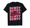 Howdy Cowgirl Country Western Yeehaw T-Shirt - Streetwear Style for Adults - T-Shirt, Sweatshirt, Hoodie