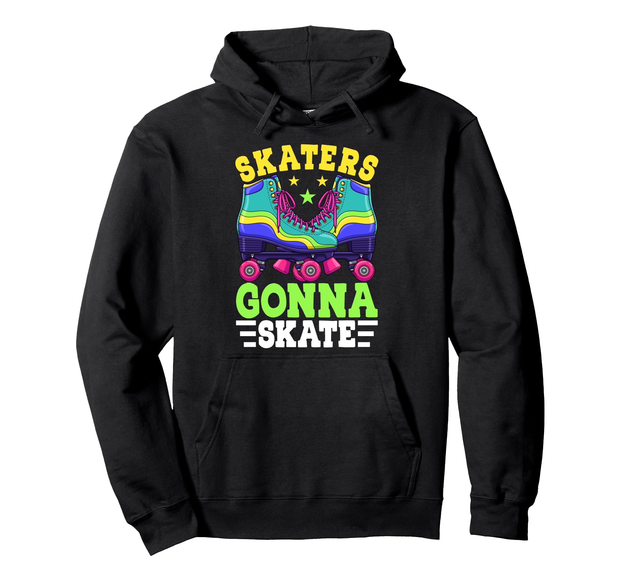 Roller Skating Skaters Gonna Skate Hoodie - Aesthetic Graphic Men Women - T-Shirt, Sweatshirt, Hoodie