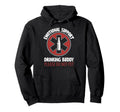 Emotional Support Drinking Buddy Hoodie - Aesthetic Graphic for Adults - T-Shirt, Sweatshirt, Hoodie