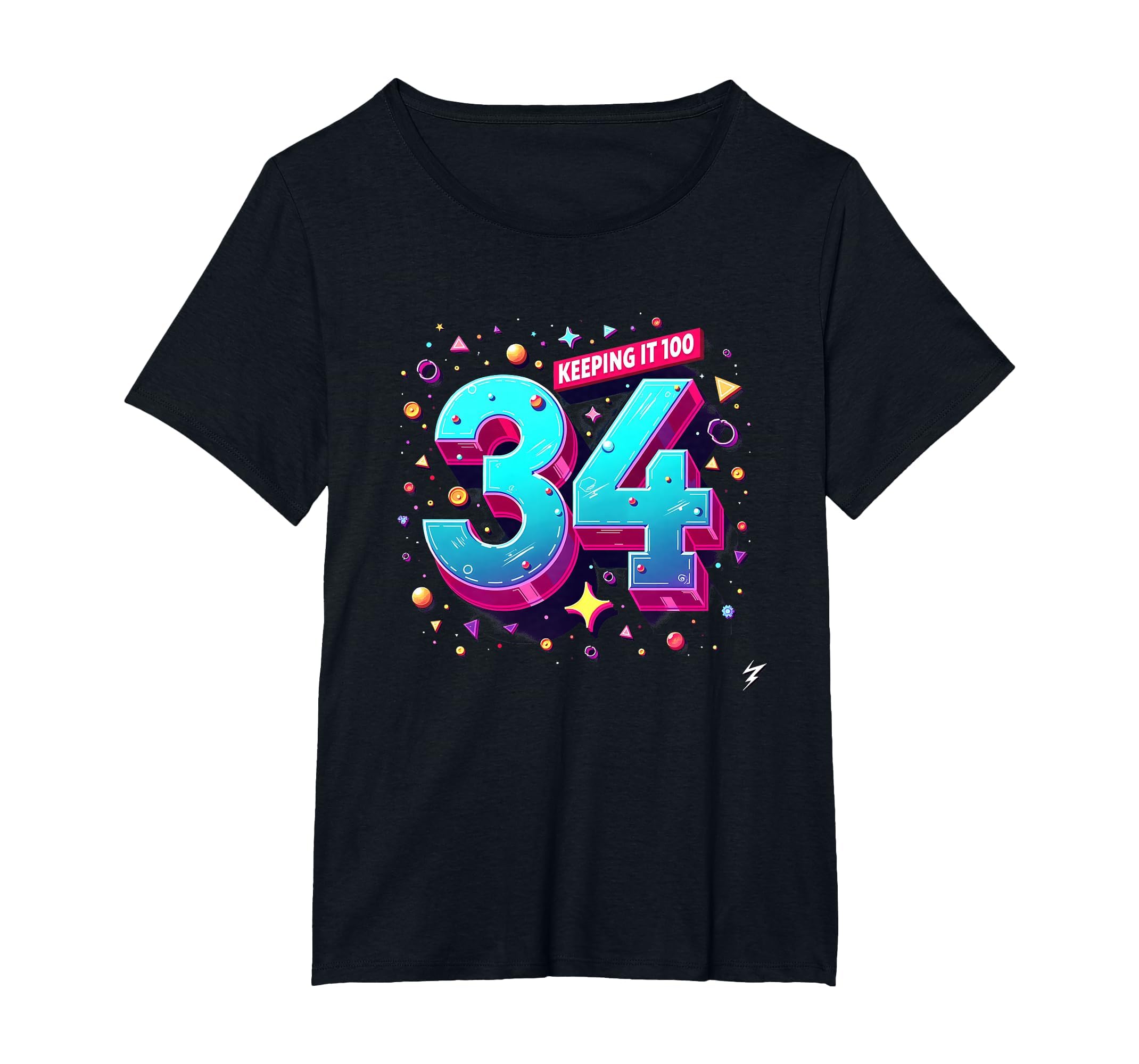 34Th Birthday Gift Keeping It 100 T-Shirt - Custom Art Print Men Women - T-Shirt, Sweatshirt, Hoodie