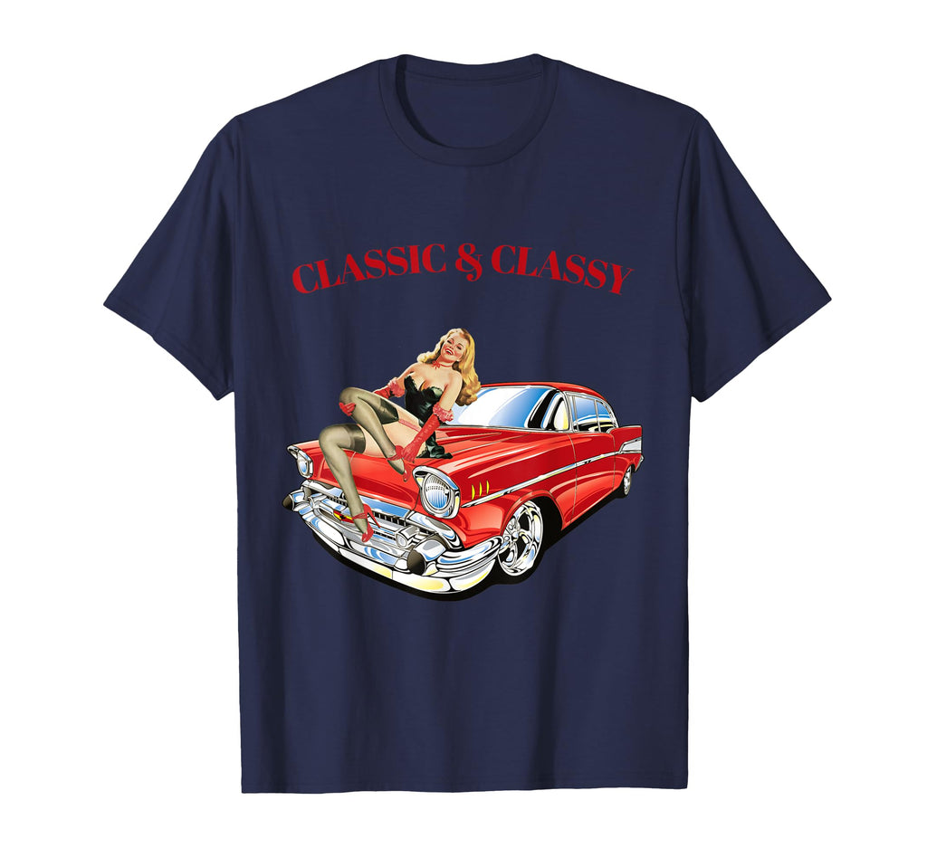And Classy Cars 57 Pin Up T-Shirt - Casual Everyday Wear Unisex - T-Shirt, Sweatshirt, Hoodie
