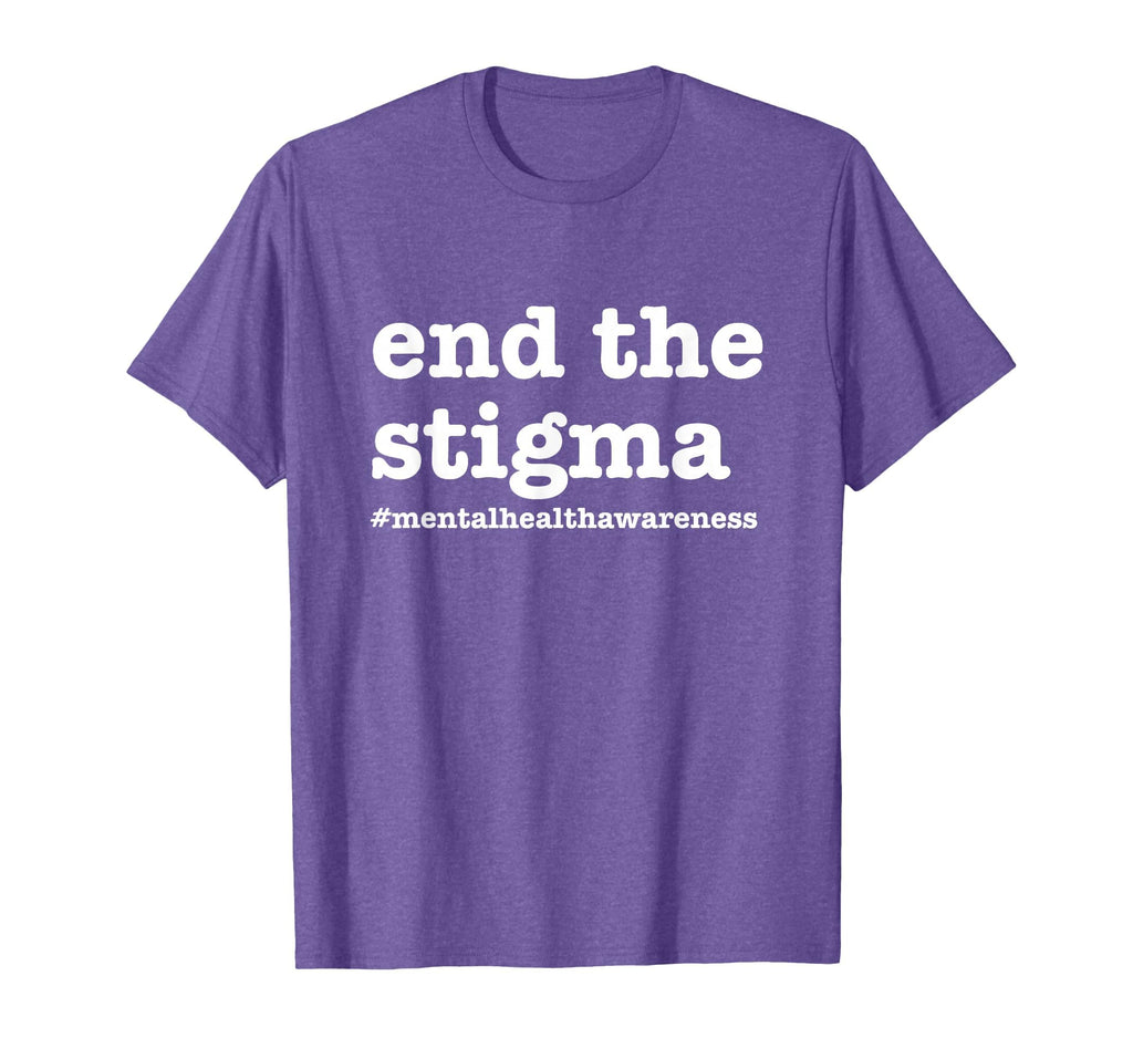 End Stigma Mental Health Awareness T-Shirt - Aesthetic Graphic Men Women - T-Shirt, Sweatshirt, Hoodie