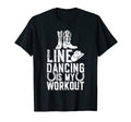 Line Dancing Workout Cowboy Boots T-Shirt - Aesthetic Graphic Unisex - T-Shirt, Sweatshirt, Hoodie
