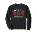 Denver Colorado Mile High City Sweatshirt - Novelty Apparel Unisex - T-Shirt, Sweatshirt, Hoodie