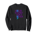 Your Story Isnt Over Semicolon Mental Sweatshirt - Streetwear Style Unisex - T-Shirt, Sweatshirt, Hoodie