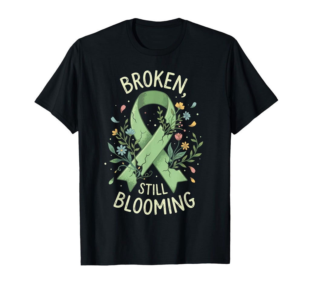 Broken Still Blooming Mental Health T-Shirt - Aesthetic Graphic Unisex - T-Shirt, Sweatshirt, Hoodie