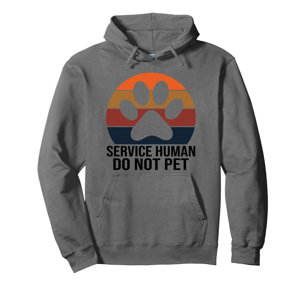 Emotional Support Human Do Not Pet Hoodie - Trendy Graphic Unisex - T-Shirt, Sweatshirt, Hoodie