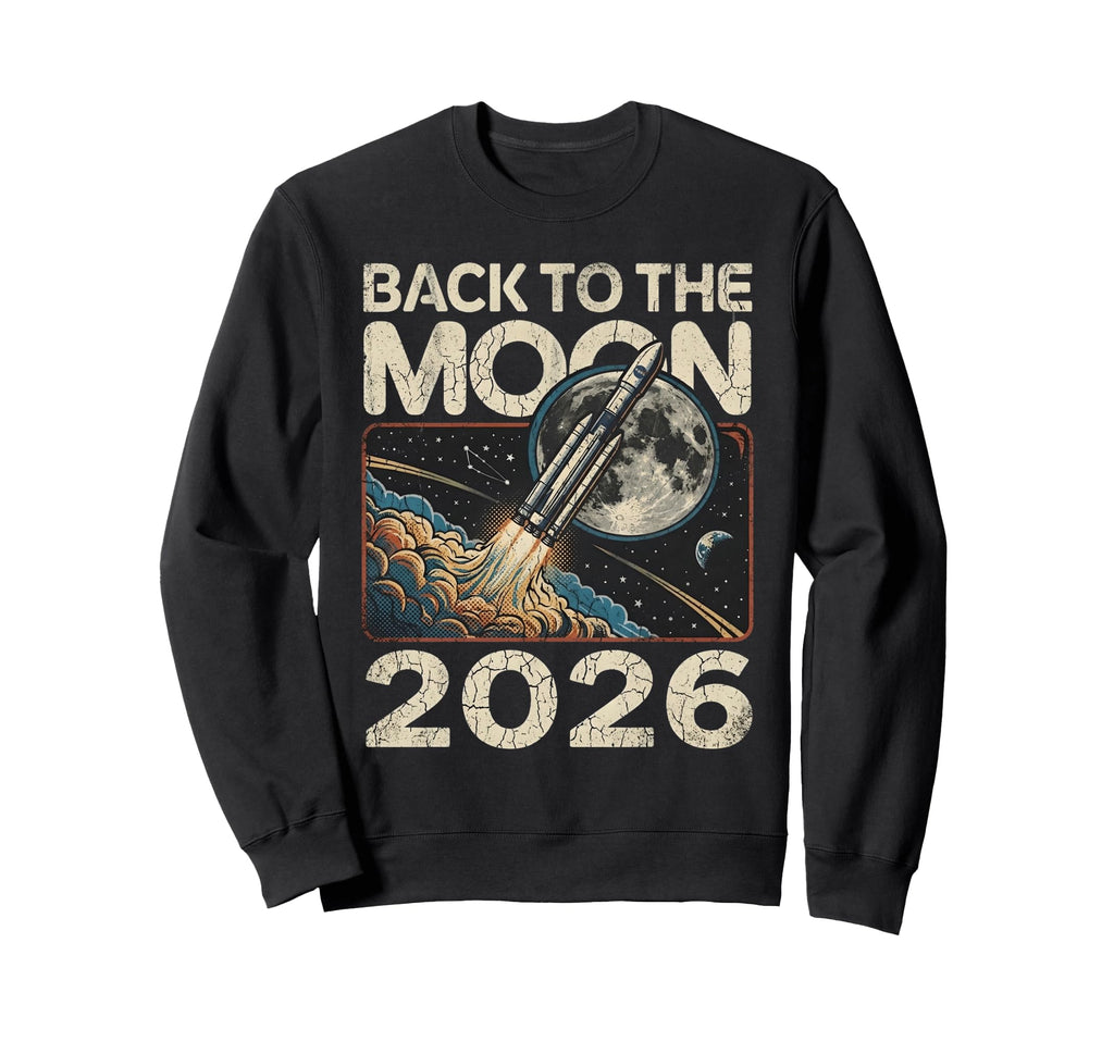 Back To Moon 2026 Funny Astronaut Sweatshirt - Minimalist Print Men Women - T-Shirt, Sweatshirt, Hoodie