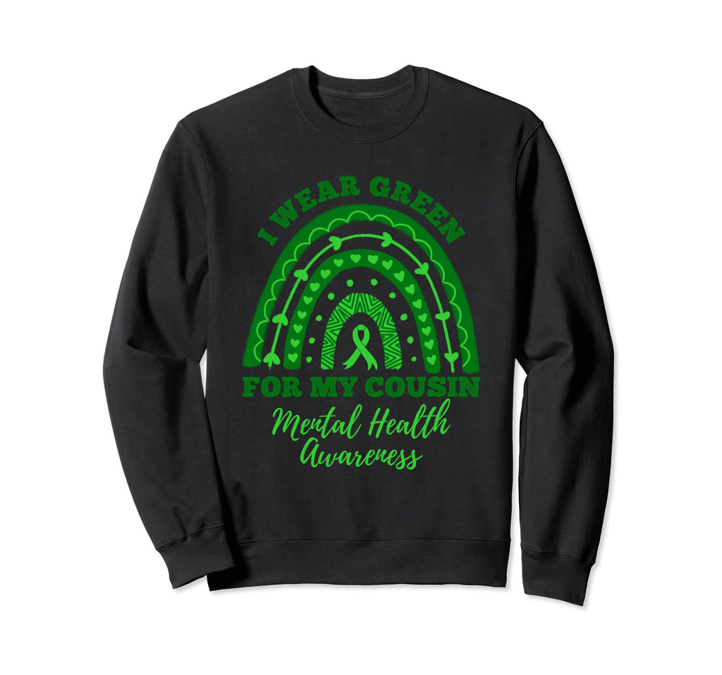 I Wear Green My Cousin Rainbow Sweatshirt - Trendy Graphic Men Women - T-Shirt, Sweatshirt, Hoodie