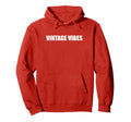 Vibes Hoodie - Graphic Print for Adults - T-Shirt, Sweatshirt, Hoodie