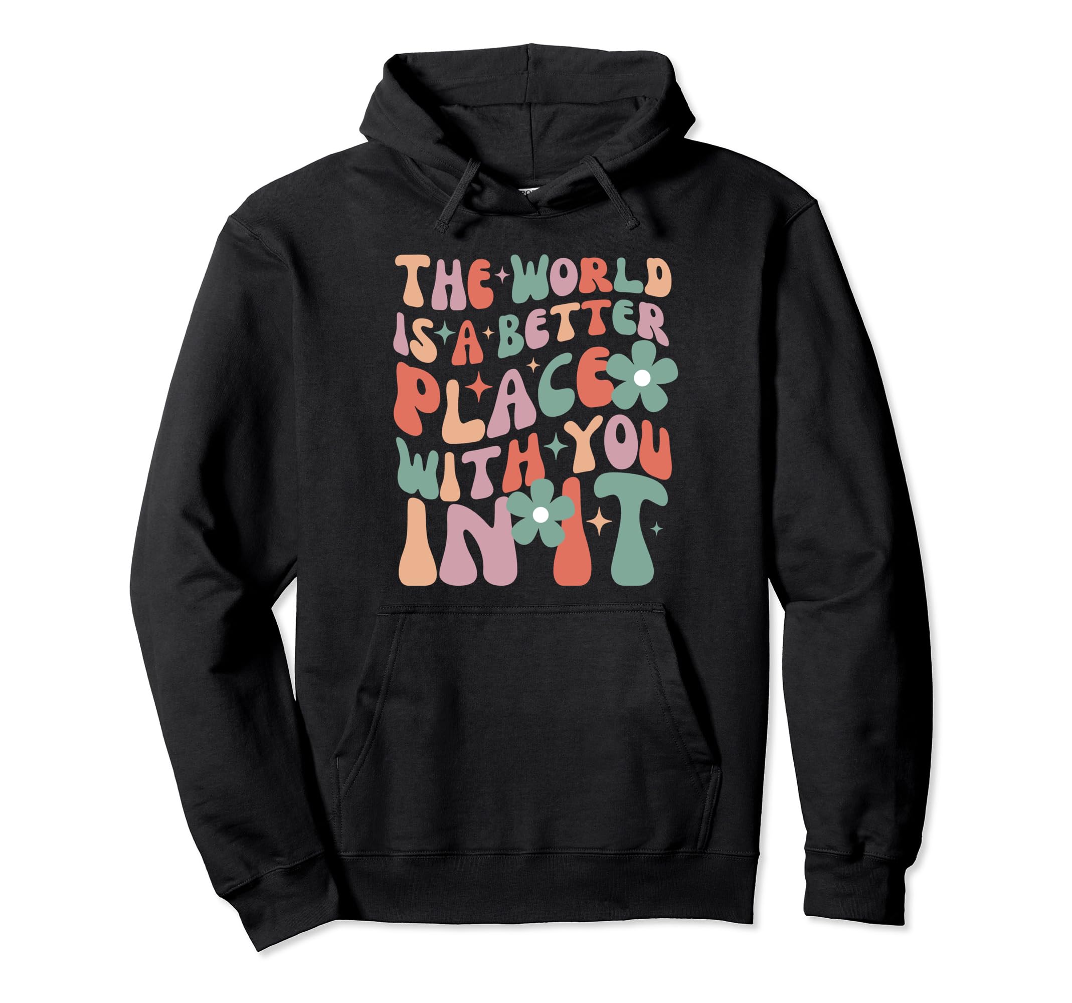 World Is Better Place You It Mental Hoodie - Minimalist Print Men Women - T-Shirt, Sweatshirt, Hoodie