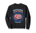 Professional Overthinker Please Sweatshirt - Aesthetic Graphic for Adults - T-Shirt, Sweatshirt, Hoodie