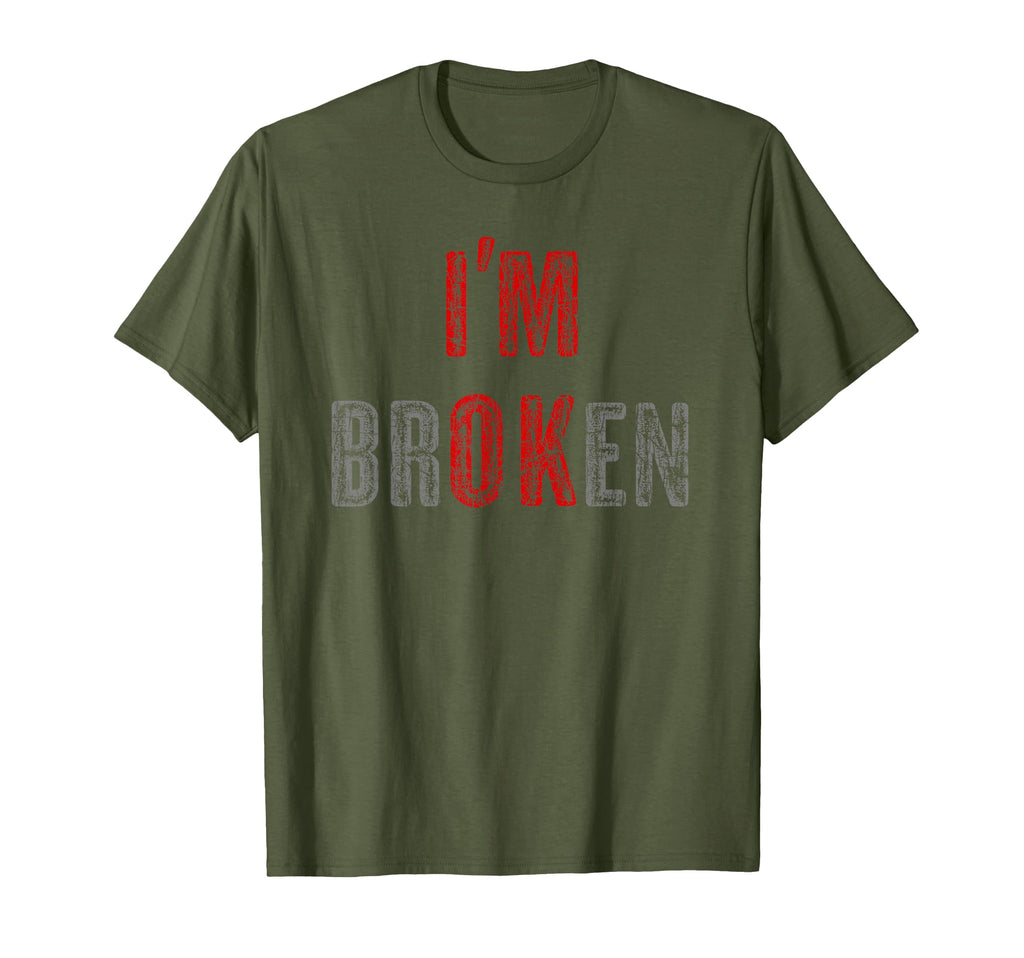 Im Broken Im Ok Invisible Illness Mental T-Shirt - Minimalist Print Unisex - T-Shirt, Sweatshirt, Hoodie