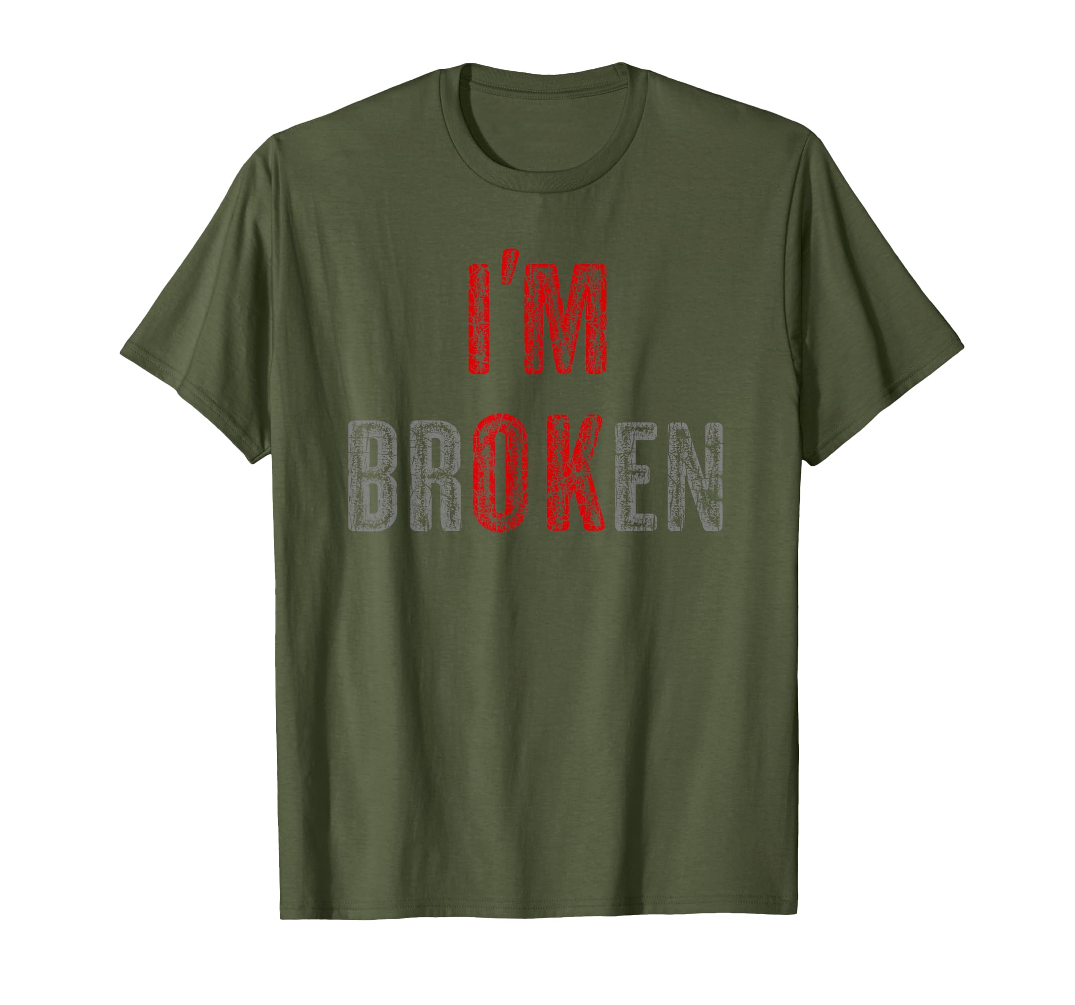Im Broken Im Ok Invisible Illness Mental T-Shirt - Minimalist Print Unisex - T-Shirt, Sweatshirt, Hoodie