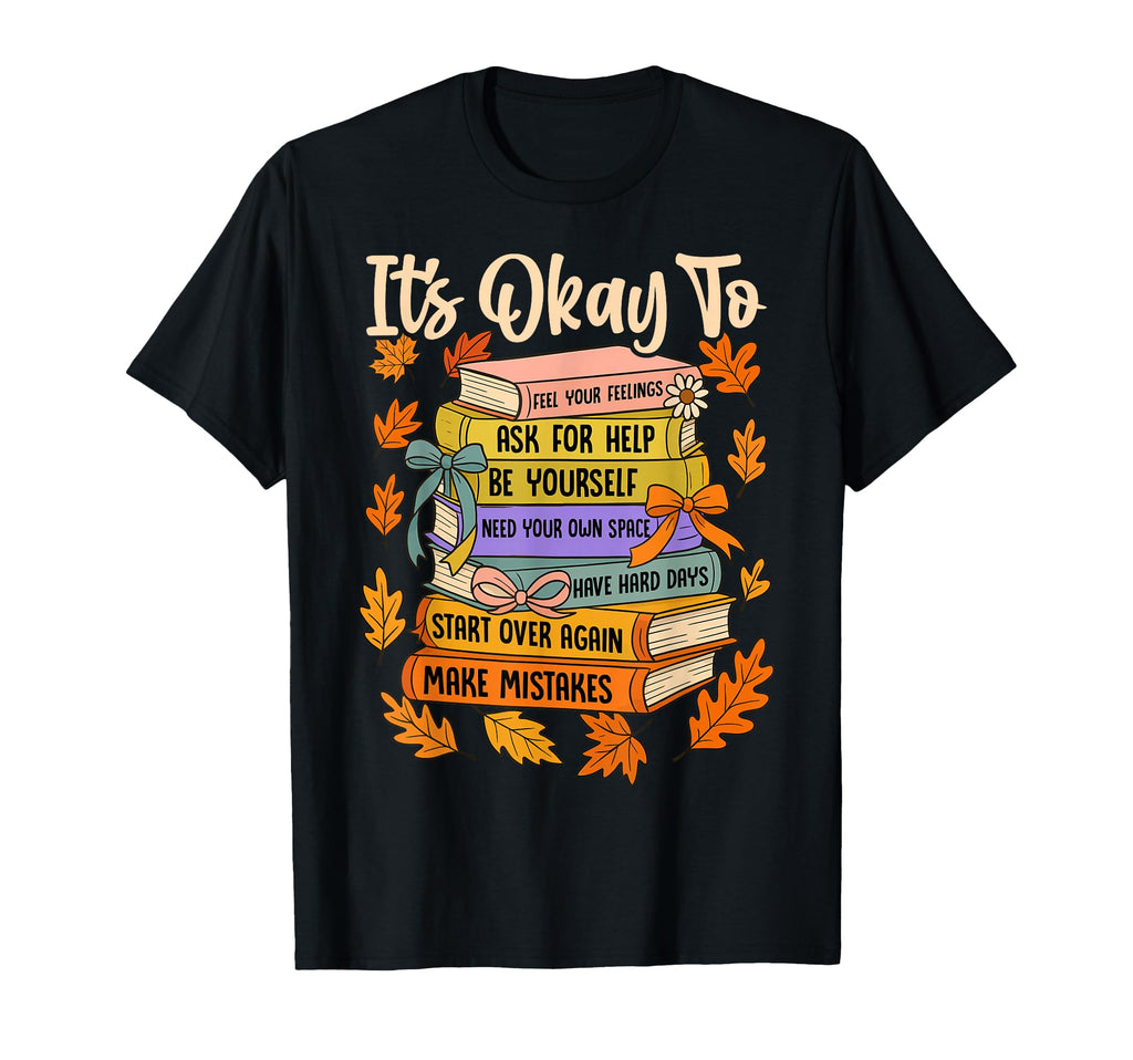 Mental Health Fall Autumn Self Care T-Shirt - Minimalist Print for Adults - T-Shirt, Sweatshirt, Hoodie