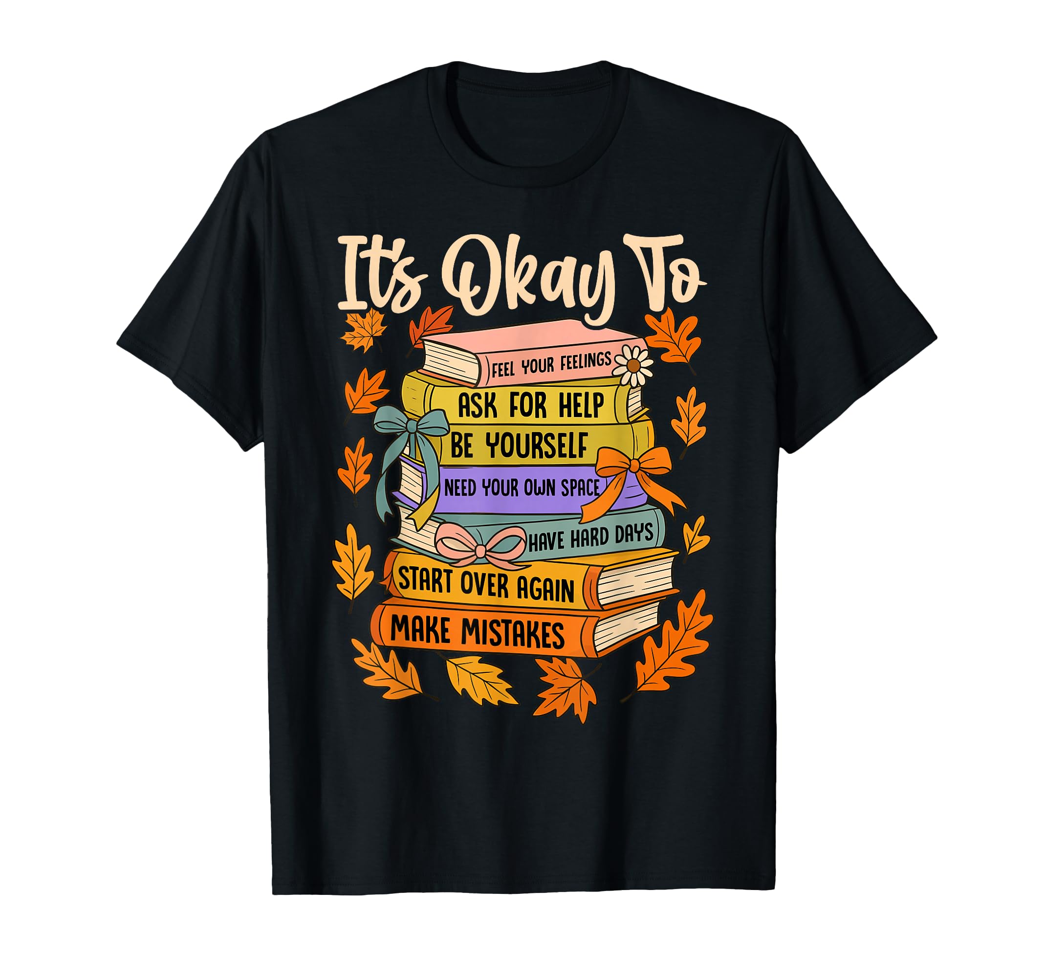 Mental Health Fall Autumn Self Care T-Shirt - Minimalist Print for Adults - T-Shirt, Sweatshirt, Hoodie