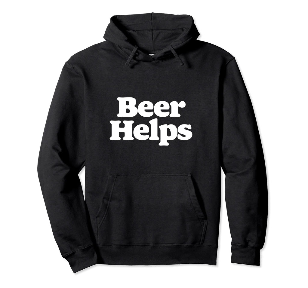 Beer Helps Funny Minimalist Typography Hoodie - Unique Graphic for Adults - T-Shirt, Sweatshirt, Hoodie