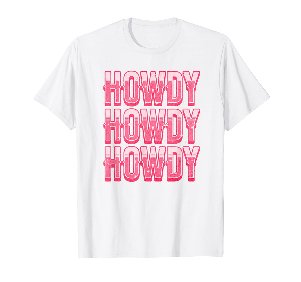 Howdy Howdy Howdy Text Effect Western T-Shirt - Minimalist Print Men Women - T-Shirt, Sweatshirt, Hoodie