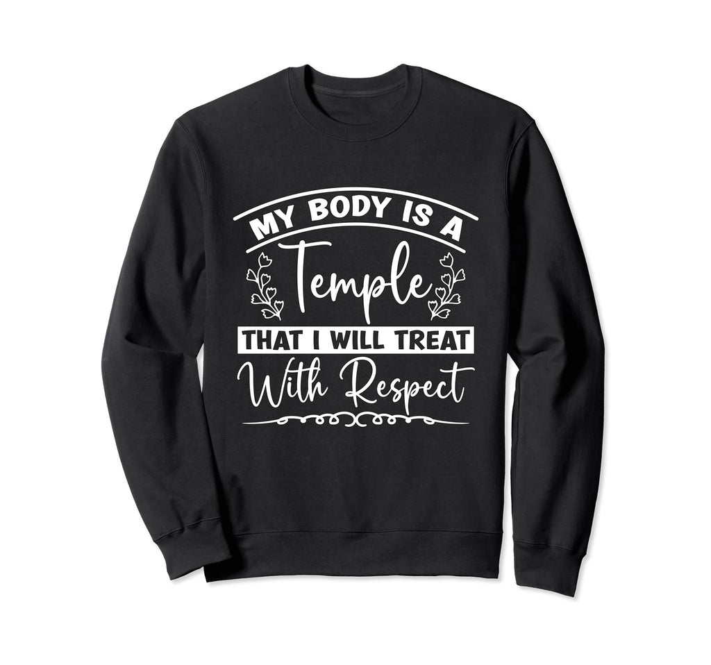 My Body Is Temple Coffee Anxiety Sweatshirt - Graphic Print Unisex - T-Shirt, Sweatshirt, Hoodie