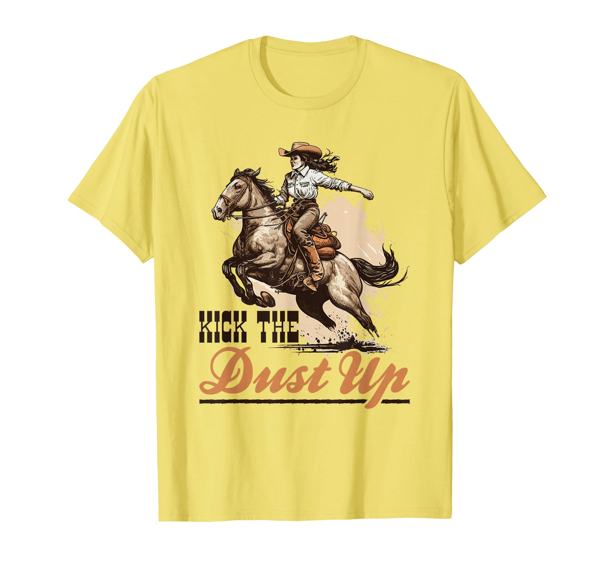 Country Kick Dust Up Bronc Horse Riding T-Shirt - Novelty Apparel Unisex - T-Shirt, Sweatshirt, Hoodie