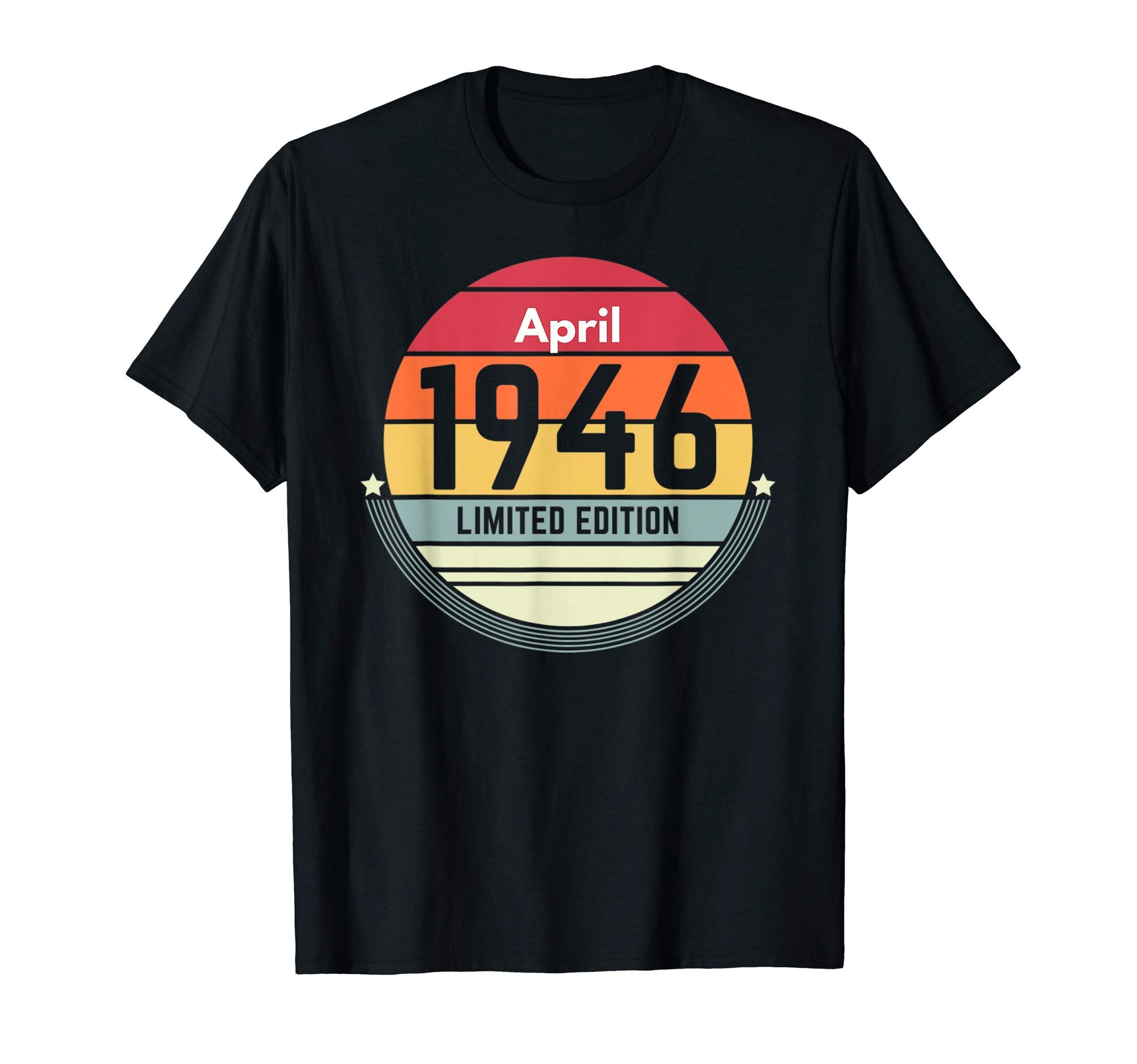 75Th Birthday April 1946 Sunset T-Shirt - Streetwear Style Unisex - T-Shirt, Sweatshirt, Hoodie