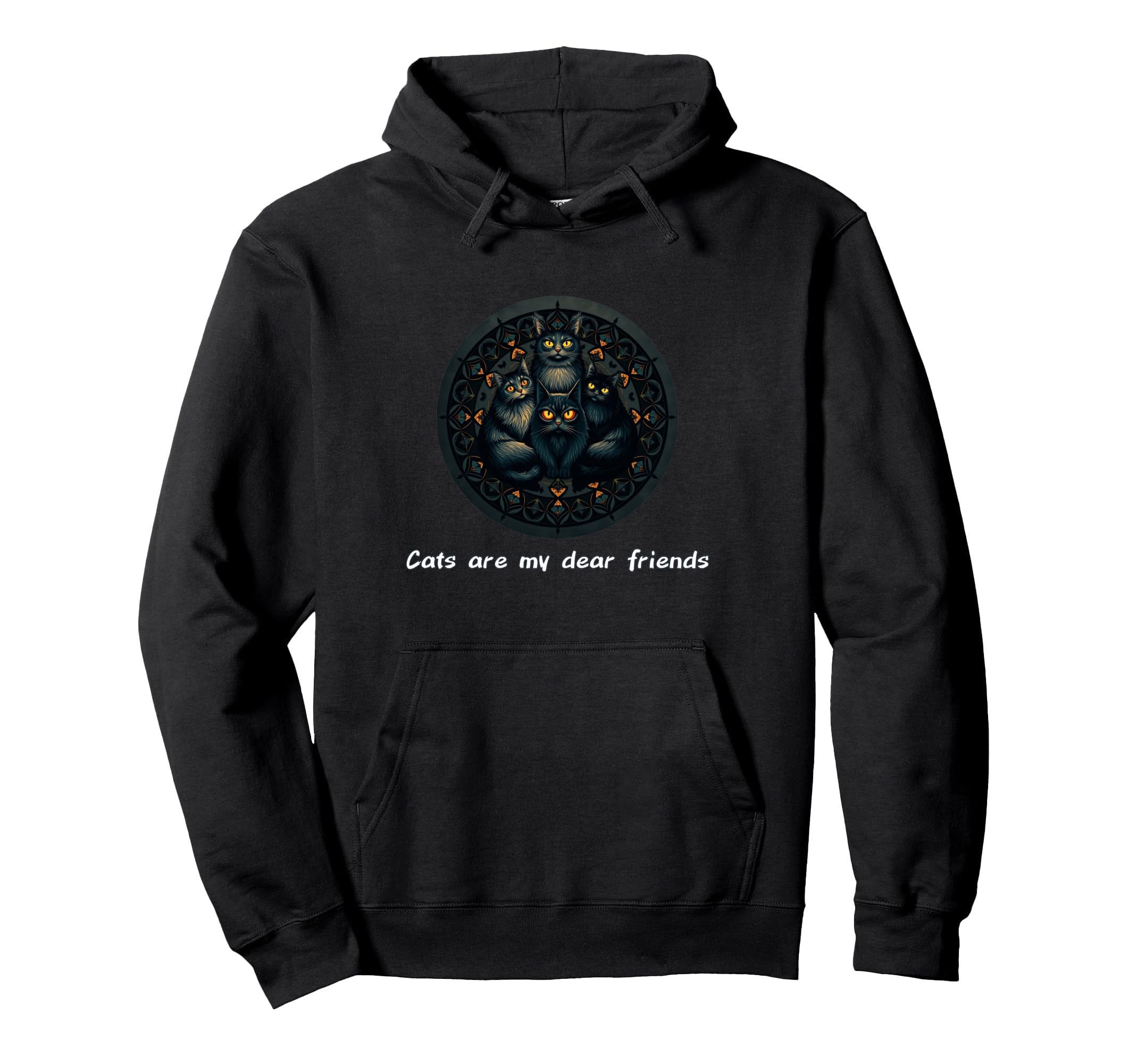 Cats Are My Best Friends Sacred Animals Hoodie - Novelty Apparel Men Women - T-Shirt, Sweatshirt, Hoodie
