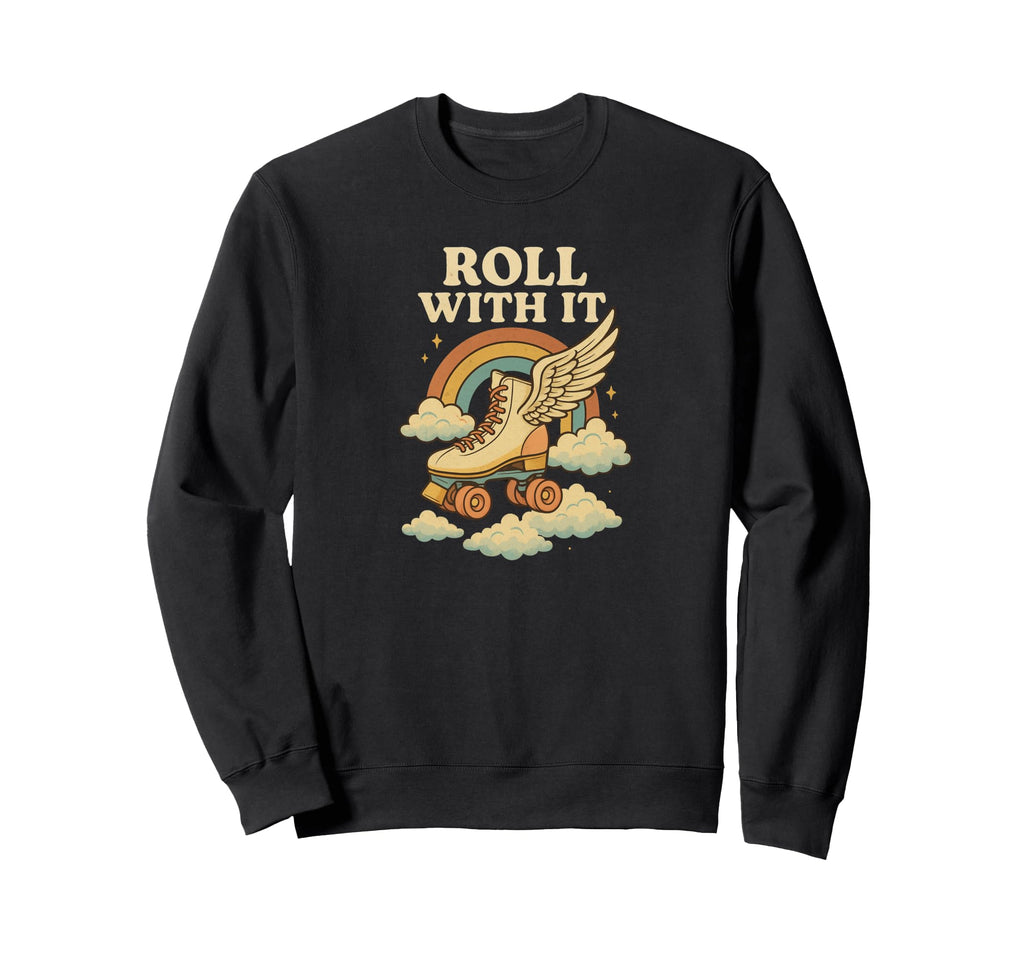 Roll It Roller Skate Wings Sweatshirt - Casual Everyday Wear Unisex - T-Shirt, Sweatshirt, Hoodie