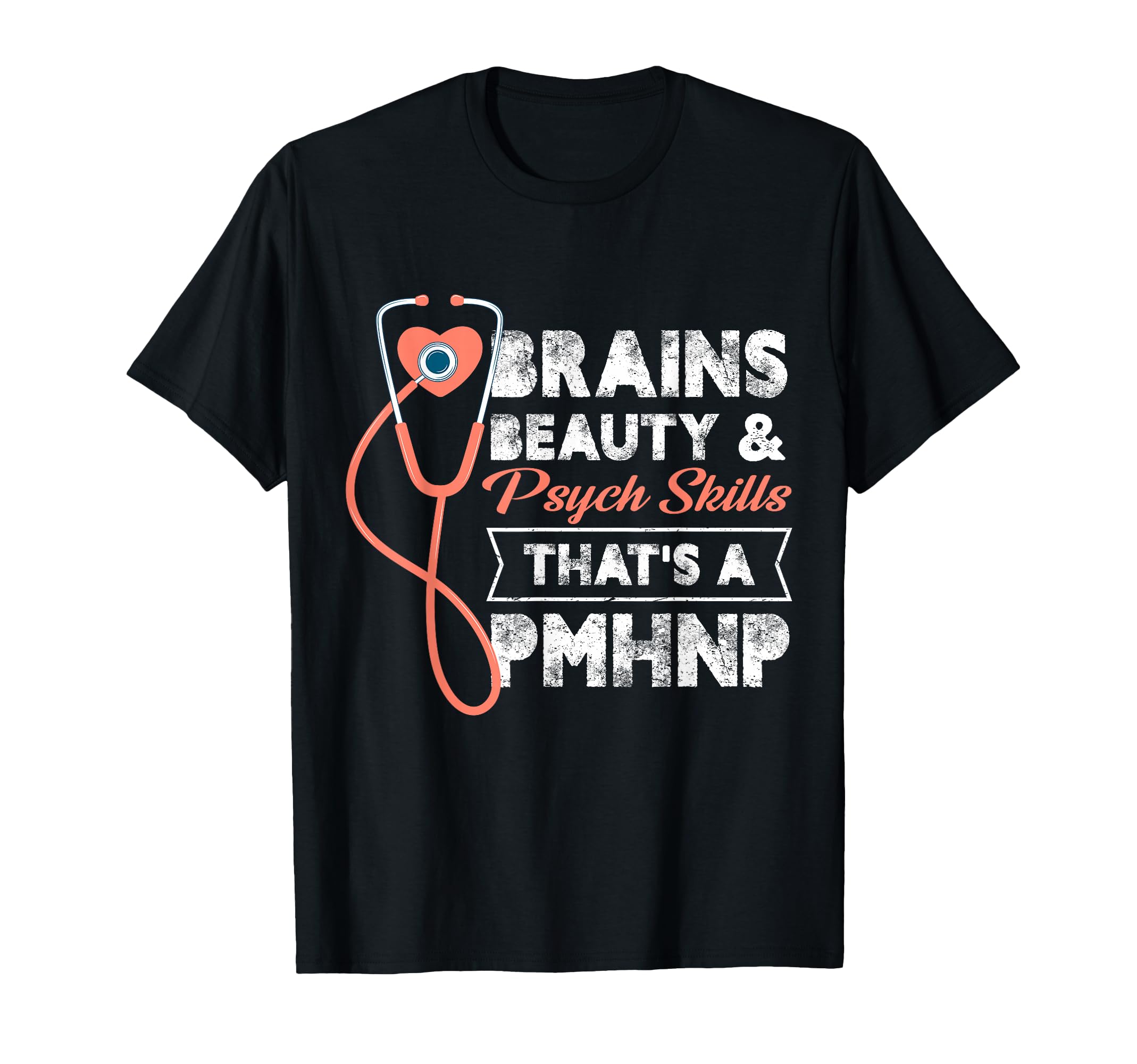 Brains Beauty And Psych Skills Thats T-Shirt - Graphic Print for Adults - T-Shirt, Sweatshirt, Hoodie