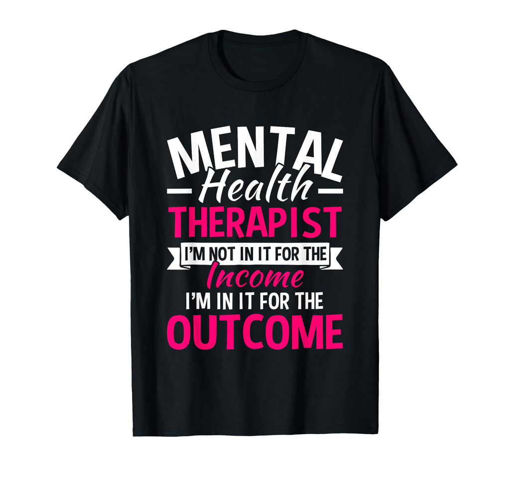 Mental Health Therapist Im Not It T-Shirt - Fun Novelty Design Unisex - T-Shirt, Sweatshirt, Hoodie
