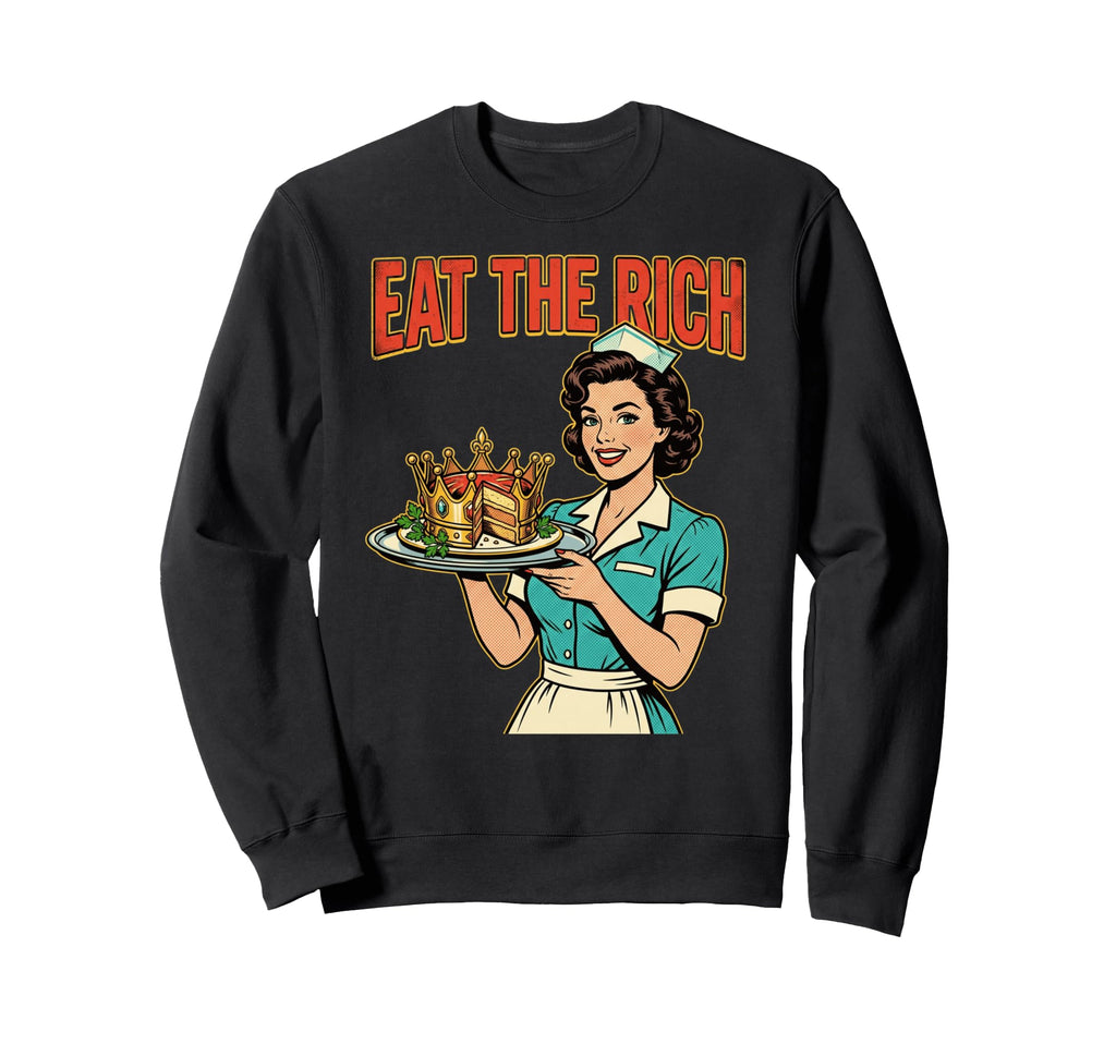 Eat Rich 1950S Pop Art Waitress Sweatshirt - Fun Novelty Design for Adults - T-Shirt, Sweatshirt, Hoodie