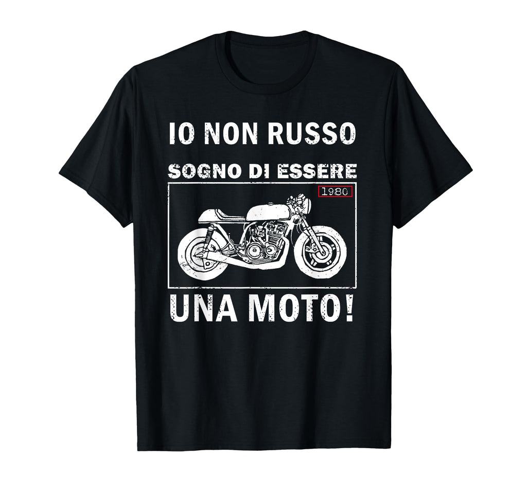 I Do Not Russian Dream Being T-Shirt - Novelty Apparel for Adults - T-Shirt, Sweatshirt, Hoodie