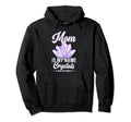 Crystal Healing Mom Sage Crystal Reiki Hoodie - Aesthetic Graphic Unisex - T-Shirt, Sweatshirt, Hoodie