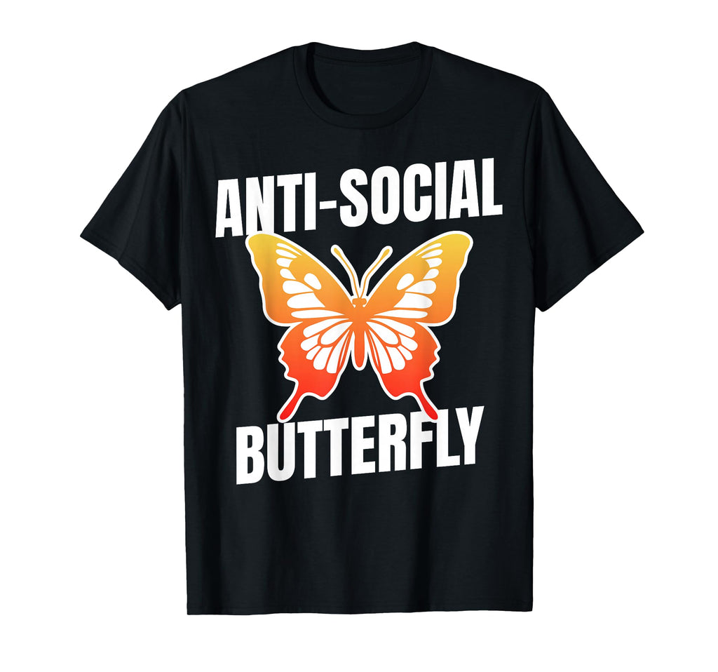 Anti Social Butterfly Funny Awkward T-Shirt - Minimalist Print for Adults - T-Shirt, Sweatshirt, Hoodie