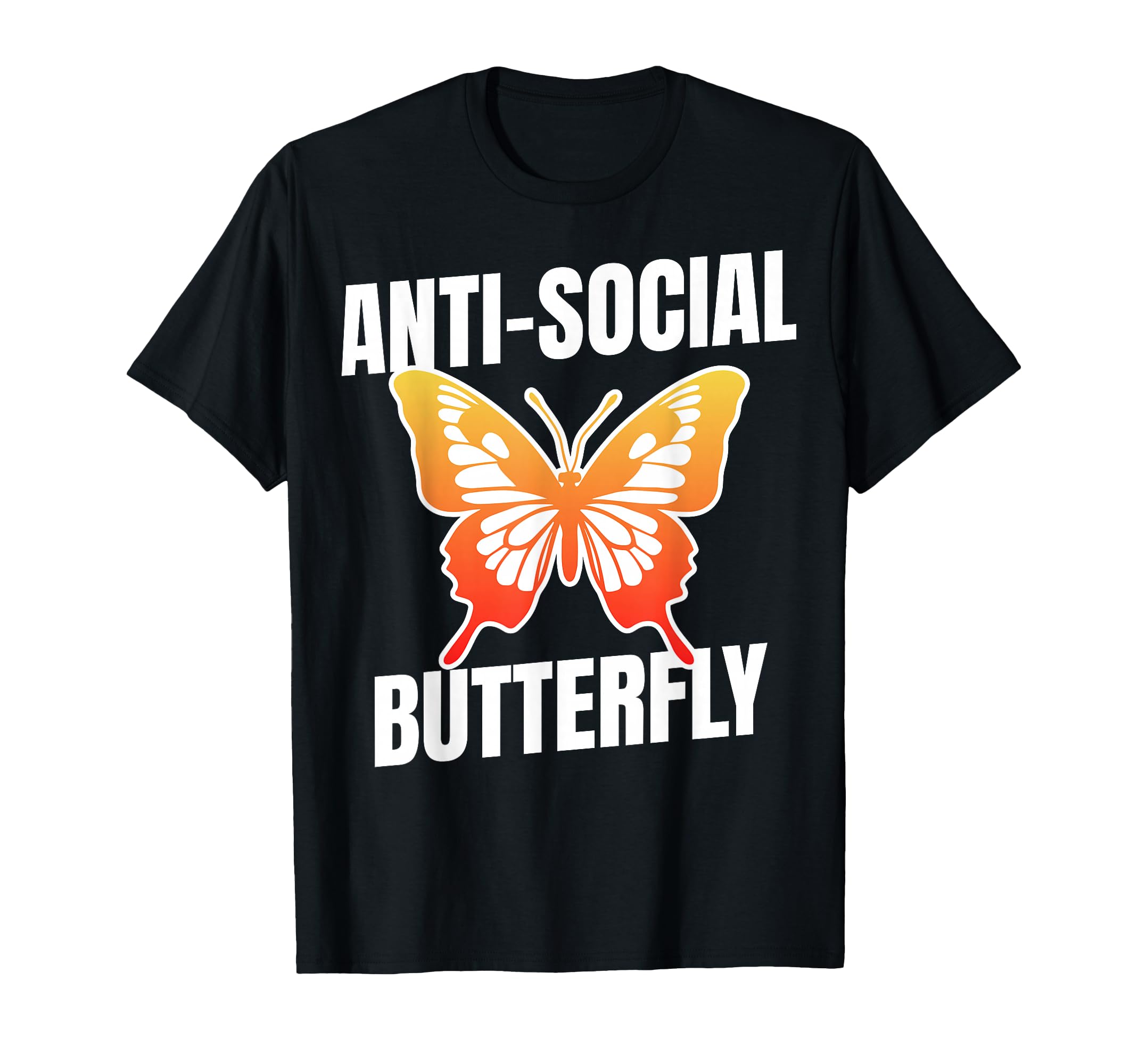 Anti Social Butterfly Funny Awkward T-Shirt - Minimalist Print for Adults - T-Shirt, Sweatshirt, Hoodie