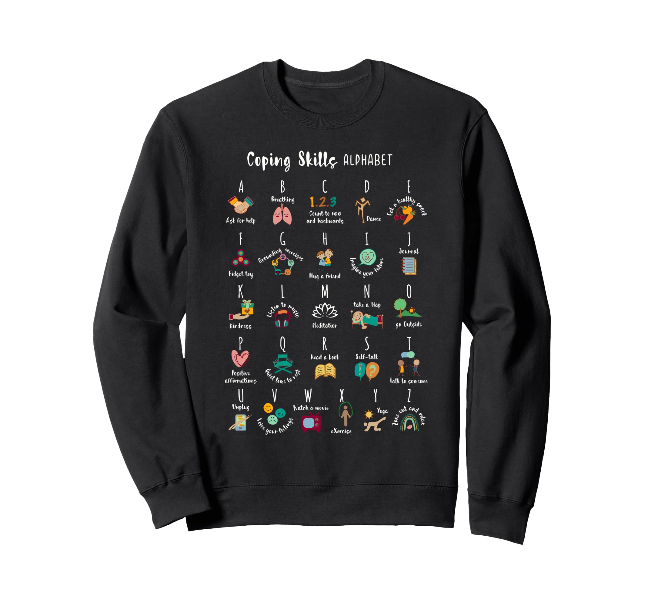 Abc Coping Skills Alphabet Self Care Sweatshirt - Novelty Apparel Unisex - T-Shirt, Sweatshirt, Hoodie