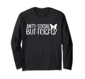 Anti Social Butterfly Funny T-Shirt - Aesthetic Graphic for Adults - T-Shirt, Sweatshirt, Hoodie