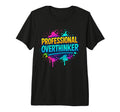 Professional Overthinker Graffiti T-Shirt - Trendy Graphic for Adults - T-Shirt, Sweatshirt, Hoodie